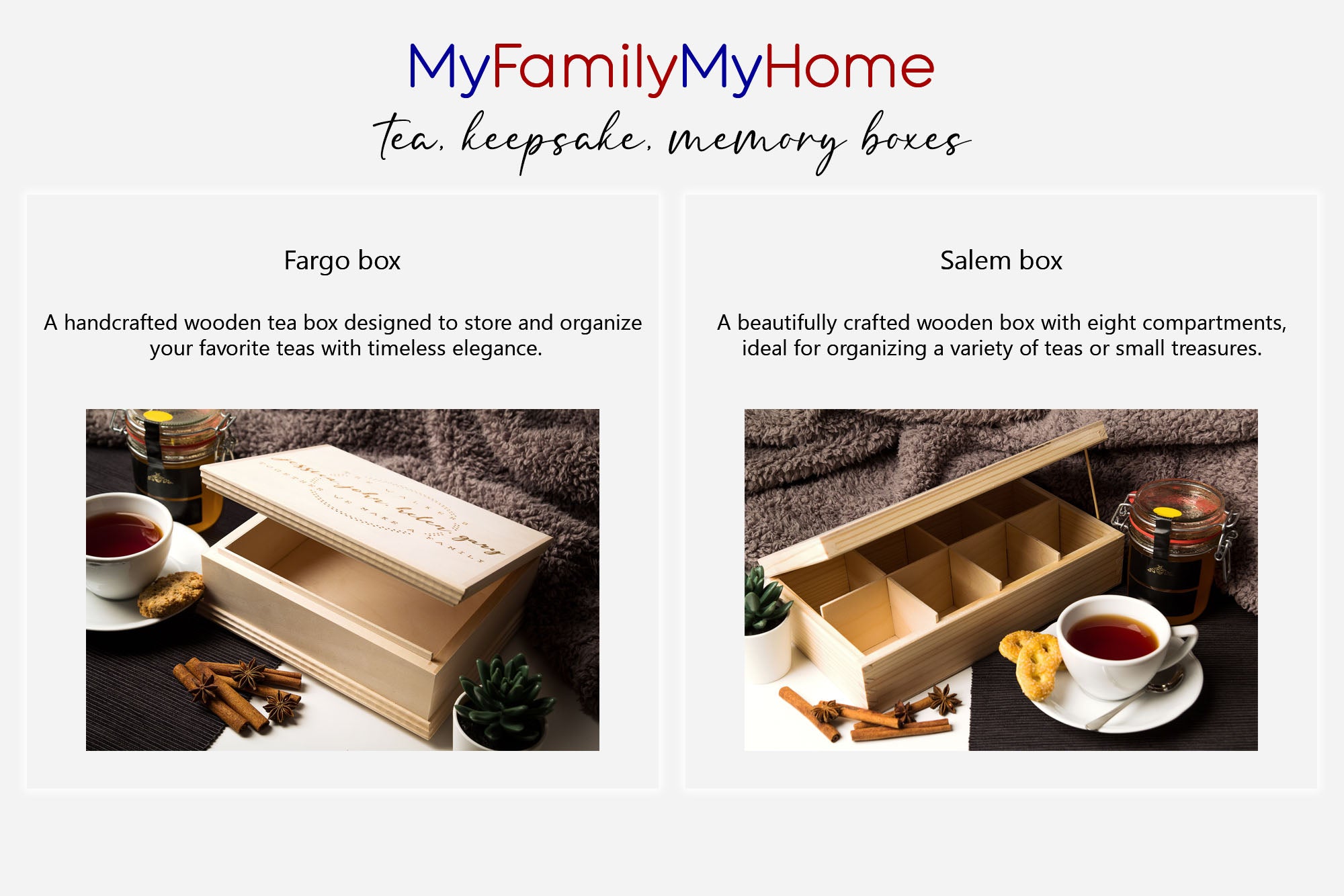 Choose your favorite box — with compartments or without. Store tea, photos, or anything you like in a personalized wooden box made just for you